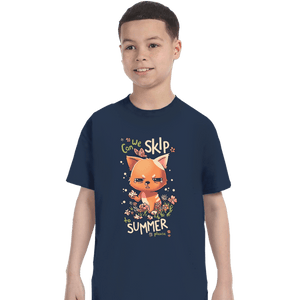 Daily_Deal_Shirts T-Shirts, Youth / XS / Navy Can We Skip To Summer Please