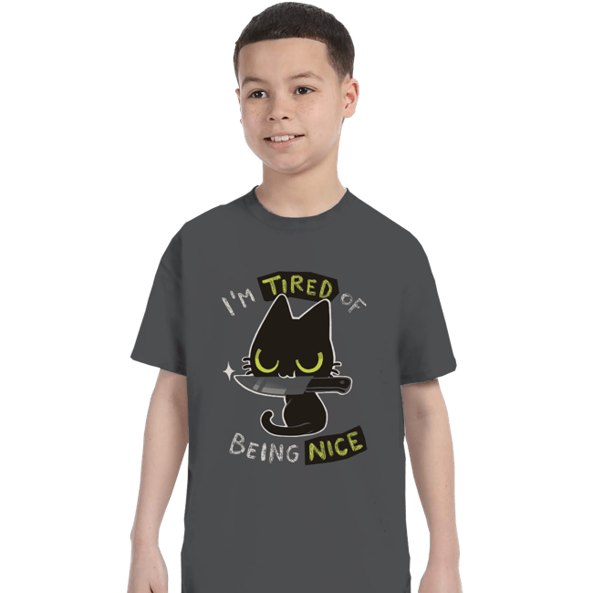 Shirts T-Shirts, Youth / XS / Charcoal Tired Of Being Nice