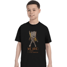 Load image into Gallery viewer, Shirts T-Shirts, Youth / XL / Black We Are Groot The Champions
