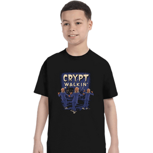 Daily_Deal_Shirts T-Shirts, Youth / XS / Black Crypt Walkin'