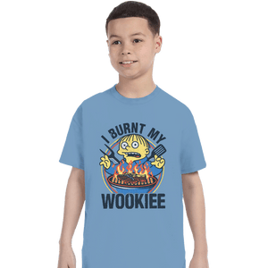 Daily_Deal_Shirts T-Shirts, Youth / XS / Powder Blue Burnt Wookiee