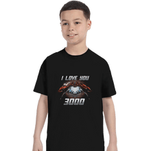 Load image into Gallery viewer, Shirts T-Shirts, Youth / XL / Black I Love You 3000
