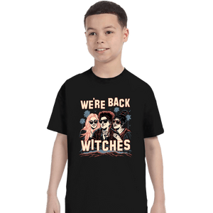Secret_Shirts T-Shirts, Youth / XS / Black We're Back Witches