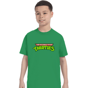 Secret_Shirts T-Shirts, Youth / XS / Irish Green Actually In My Thirties