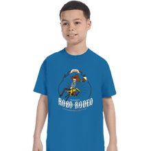 Load image into Gallery viewer, Secret_Shirts T-Shirts, Youth / XS / Sapphire Robo-Rodeo
