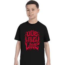 Load image into Gallery viewer, Daily_Deal_Shirts T-Shirts, Youth / XS / Black Live Laugh Love Metal
