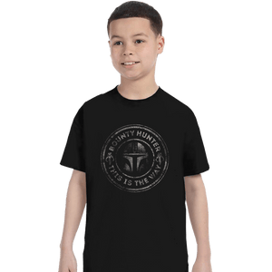 Shirts T-Shirts, Youth / XS / Black Bounty Hunter Way