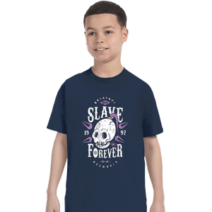 Shirts T-Shirts, Youth / XS / Navy Slave Forever