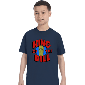 Shirts T-Shirts, Youth / XS / Navy King Of The Dill