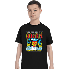 Load image into Gallery viewer, Daily_Deal_Shirts T-Shirts, Youth / XS / Black For Those About To Bork
