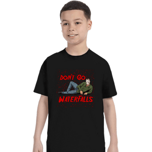 Shirts T-Shirts, Youth / XS / Black Don't Go Jason Waterfalls