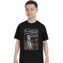 Load image into Gallery viewer, Daily_Deal_Shirts T-Shirts, Youth / XS / Black The Comeback
