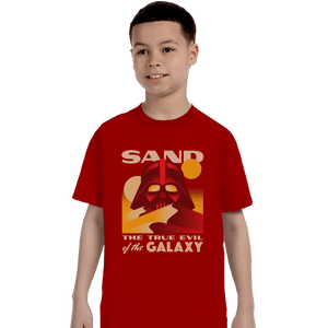 Shirts T-Shirts, Youth / XS / Red Sand, The True Evil Of The Galaxy