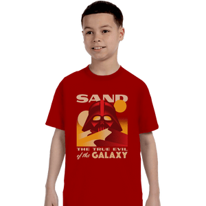 Shirts T-Shirts, Youth / XS / Red Sand, The True Evil Of The Galaxy