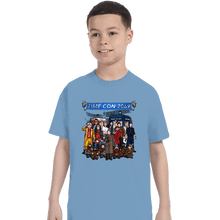 Load image into Gallery viewer, Daily_Deal_Shirts T-Shirts, Youth / XS / Powder Blue Welcome To Time Con
