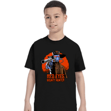Load image into Gallery viewer, Daily_Deal_Shirts T-Shirts, Youth / XS / Black Red Eyes Bounty Hunter
