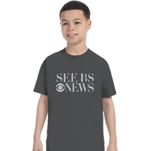 Load image into Gallery viewer, Shirts T-Shirts, Youth / XL / Charcoal See BS News
