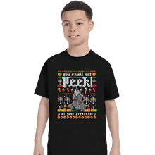 Load image into Gallery viewer, Secret_Shirts T-Shirts, Youth / XS / Black You Shall Not Peak

