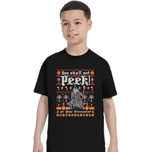 Secret_Shirts T-Shirts, Youth / XS / Black You Shall Not Peak