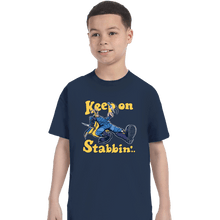 Load image into Gallery viewer, Shirts T-Shirts, Youth / XS / Navy Keep On Stabbin&#39;
