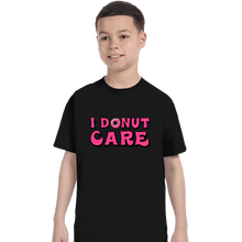 Load image into Gallery viewer, Shirts T-Shirts, Youth / XS / Black I Donut Care
