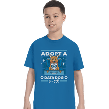 Load image into Gallery viewer, Shirts T-Shirts, Youth / XL / Sapphire Adopt A Data Dog

