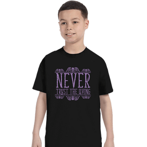 Secret_Shirts T-Shirts, Youth / XS / Black Never Trust