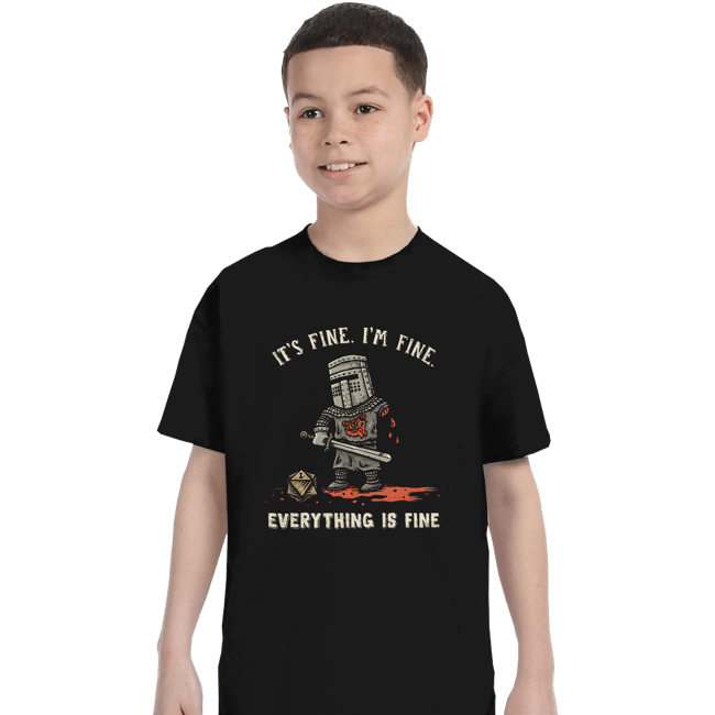 Daily_Deal_Shirts T-Shirts, Youth / XS / Black Everything Is Fine