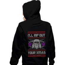Load image into Gallery viewer, Shirts Zippered Hoodies, Unisex / Small / Black I&#39;ll Rip Out Your Christmas
