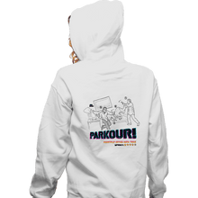 Load image into Gallery viewer, Daily_Deal_Shirts Zippered Hoodies, Unisex / Small / White Parkour!
