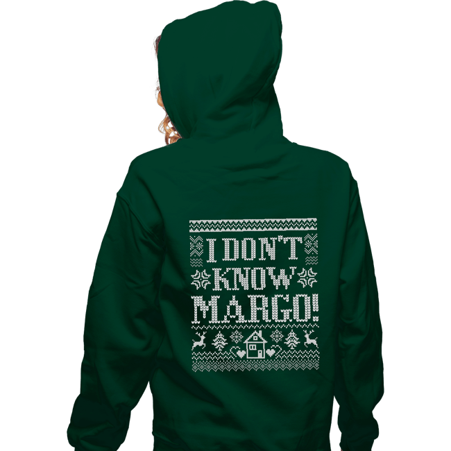 Daily_Deal_Shirts Zippered Hoodies, Unisex / Small / Irish Green I Don't Know Margo!