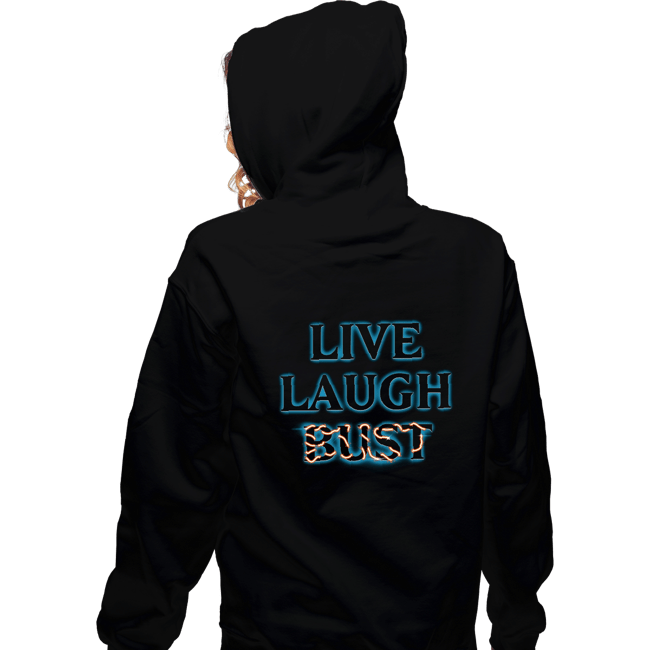 Daily_Deal_Shirts Zippered Hoodies, Unisex / Small / Black Live Laugh Bust