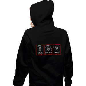 Daily_Deal_Shirts Zippered Hoodies, Unisex / Small / Black Live Laugh Love The Empire