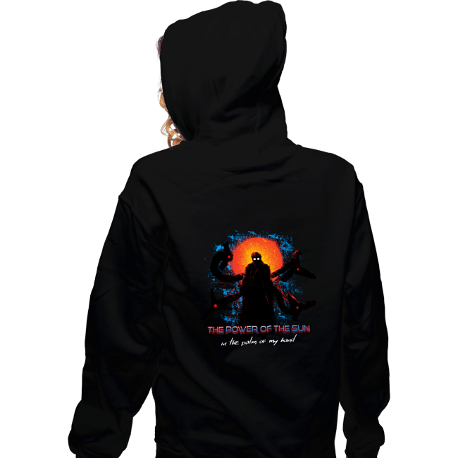 Shirts Zippered Hoodies, Unisex / Small / Black The Power Of The Sun