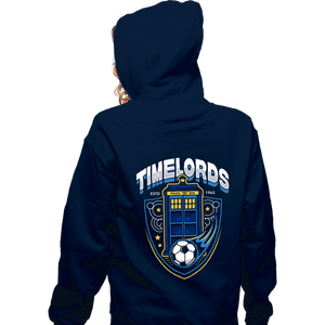Shirts Zippered Hoodies, Unisex / Small / Navy Timelords Football Team