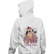 Load image into Gallery viewer, Shirts Zippered Hoodies, Unisex / Small / White This Is Fine
