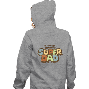 Daily_Deal_Shirts Zippered Hoodies, Unisex / Small / Sports Grey Super Dad