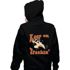 Shirts Zippered Hoodies, Unisex / Small / Black Keep On Trashin'