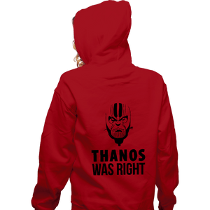 Secret_Shirts Zippered Hoodies, Unisex / Small / Red Thanos Was Right