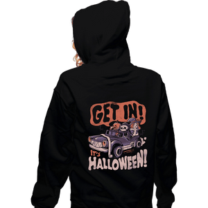 Shirts Zippered Hoodies, Unisex / Small / Black Get In It's Halloween