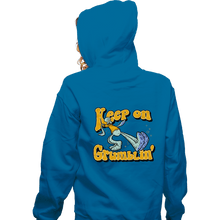 Load image into Gallery viewer, Daily_Deal_Shirts Zippered Hoodies, Unisex / Small / Royal Blue Keep On Grumblin&#39;
