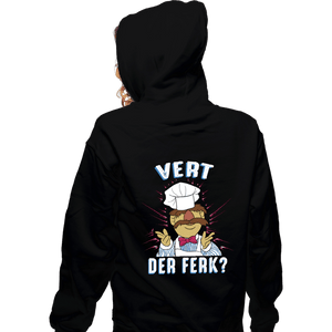 Daily_Deal_Shirts Zippered Hoodies, Unisex / Small / Black Vert Der Ferk?