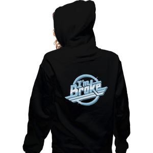 Secret_Shirts Zippered Hoodies, Unisex / Small / Black I'm Broke