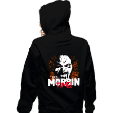 Load image into Gallery viewer, Daily_Deal_Shirts Zippered Hoodies, Unisex / Small / Black It&#39;s Morbin&#39; Time!
