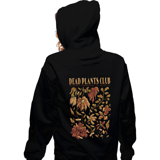 Daily_Deal_Shirts Zippered Hoodies, Unisex / Small / Black Dead Plants Club