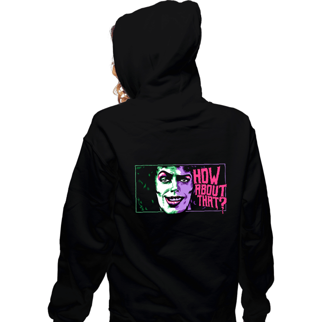 Daily_Deal_Shirts Zippered Hoodies, Unisex / Small / Black How About That