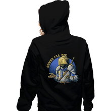 Load image into Gallery viewer, Daily_Deal_Shirts Zippered Hoodies, Unisex / Small / Black Guess I&#39;ll Die
