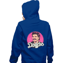 Load image into Gallery viewer, Daily_Deal_Shirts Zippered Hoodies, Unisex / Small / Royal Blue Daddie

