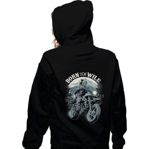 Shirts Zippered Hoodies, Unisex / Small / Black Born To Be Wild Deal