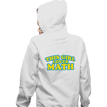 Load image into Gallery viewer, Secret_Shirts Zippered Hoodies, Unisex / Small / White Girl Loves Math

